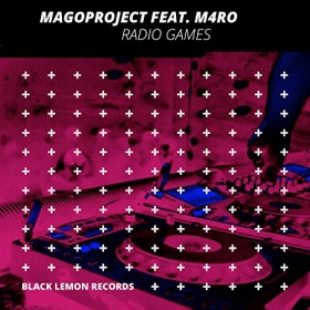 MAGOPROJECT FEAT. M4RO - RADIO GAMES